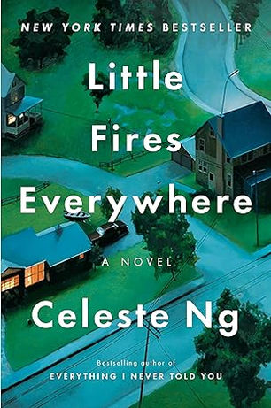 Little Fires Everywhere by Celeste Ng