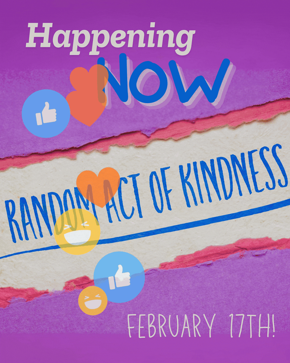 HAPPY NATIONAL RANDOM ACTS OF KINDNESS DAY!