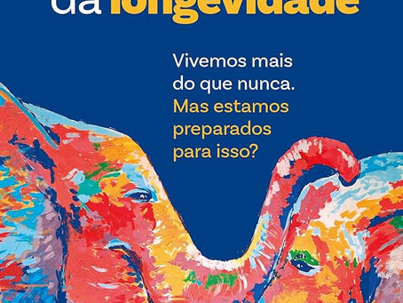 “A Revolução da Longevidade”, de Alexandre Kalache, destaca novos caminhos para envelhecer no século XXI