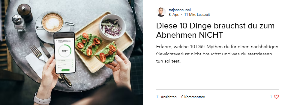 Ausschnitt Blogbeitrag. Links Bild eines Smartphones, das eine Kalorienapp zeigt, gesundes Frühstück im Hintergrund, rechts Ausschnitt "Diese 10 Dinge brauchst du zum Abnehmen NICHT"