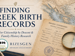 Finding Greek birth records for Greek citizenship by descent and Greek genealogy research