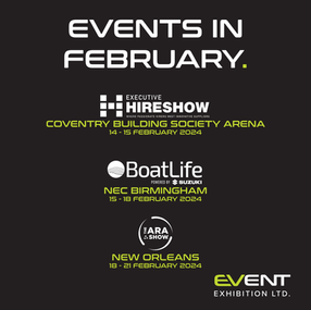 As we approach February the Event Team will be at some exciting events.