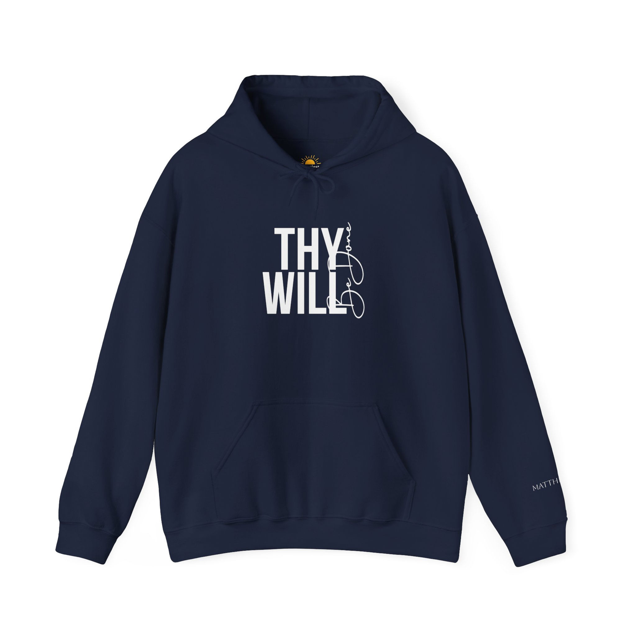 Thy Will Be Done Unisex Hoodie