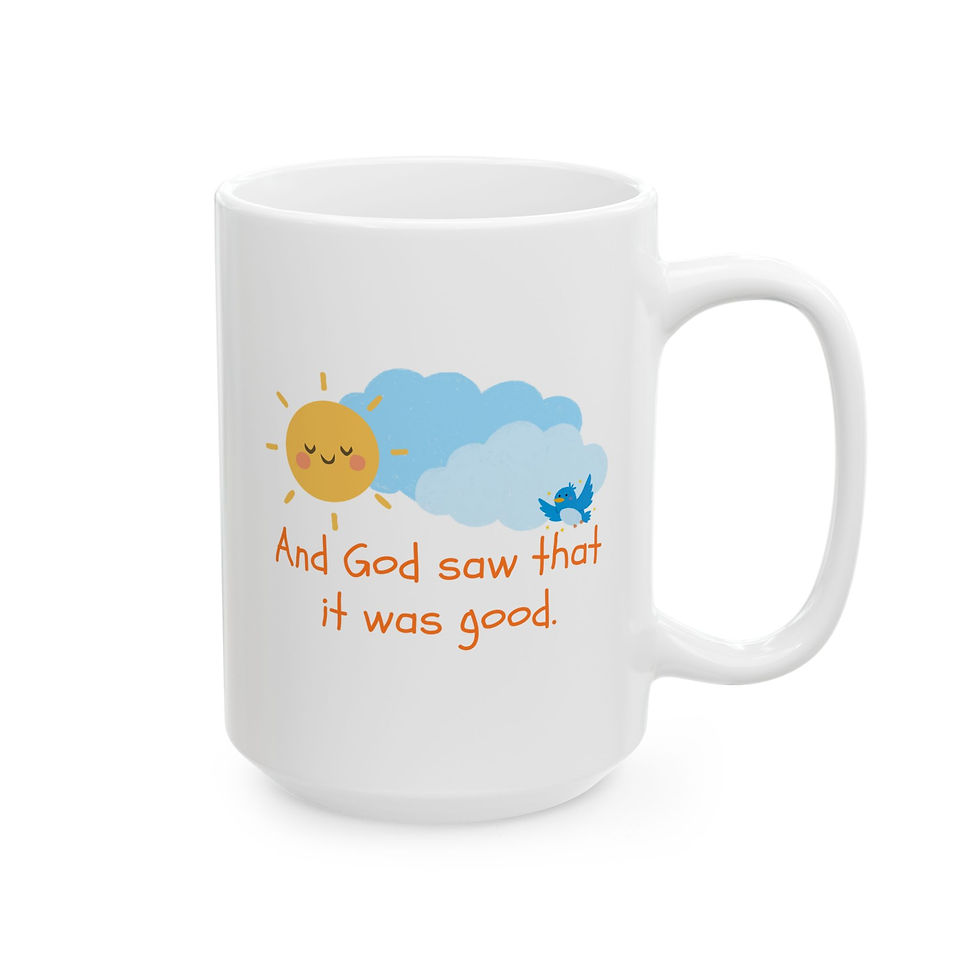 And God Saw That It Was Good Ceramic Coffee Mug (15oz) 
