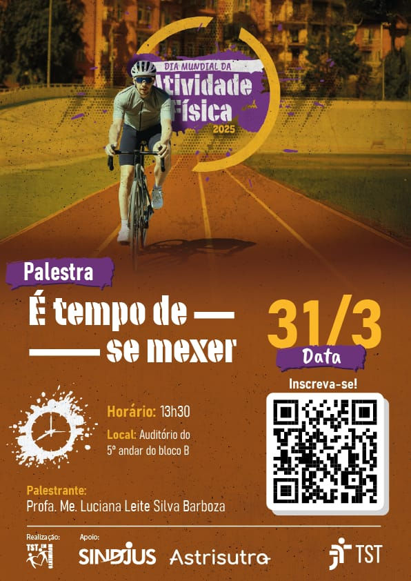 XIII Revezamento de Caminhada do TST - Dia Mundial da Atividade Física | É Tempo de Se Mexer! 