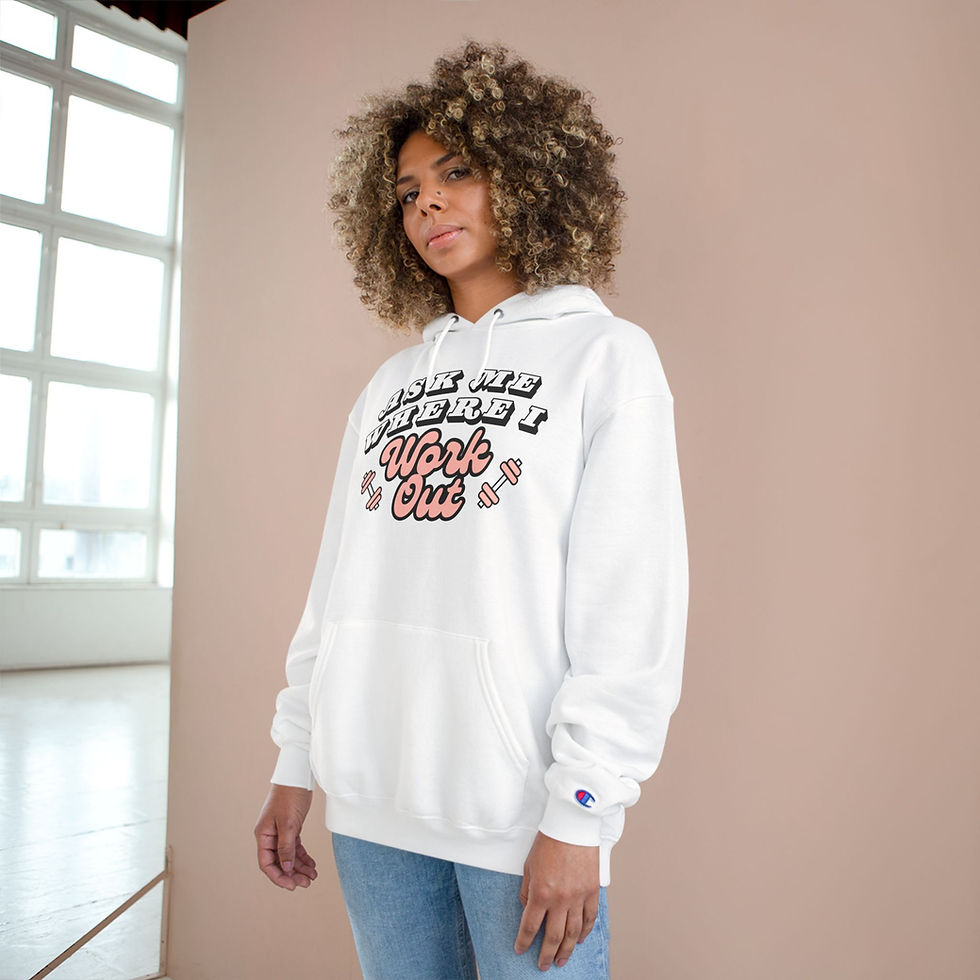 Thumbnail: "Ask Me Where I Work Out" Champion Hoodie