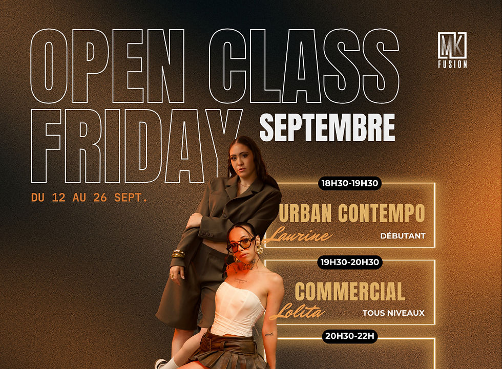 OPEN CLASS FRIDAY - Septembre /Cours à la carte