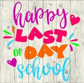 Last Day of School