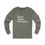 Thumbnail: Jesus Every Day Unisex Bella Canvas Long Sleeve Tee