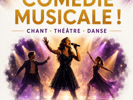 Vivez la comédie musicale !