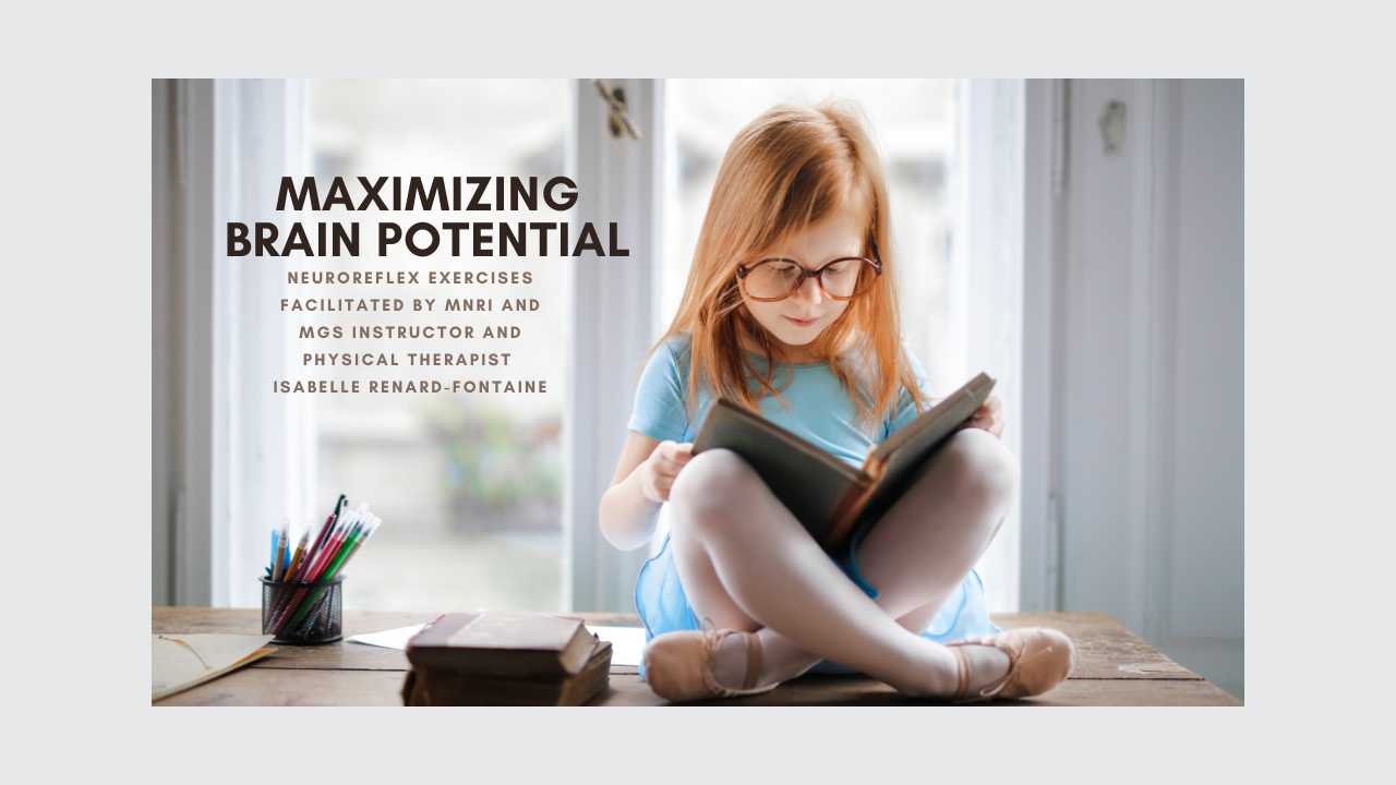 2.24 @ 9 AM Eastern -> Maximizing Brain Potential | Masgutova Foundation
