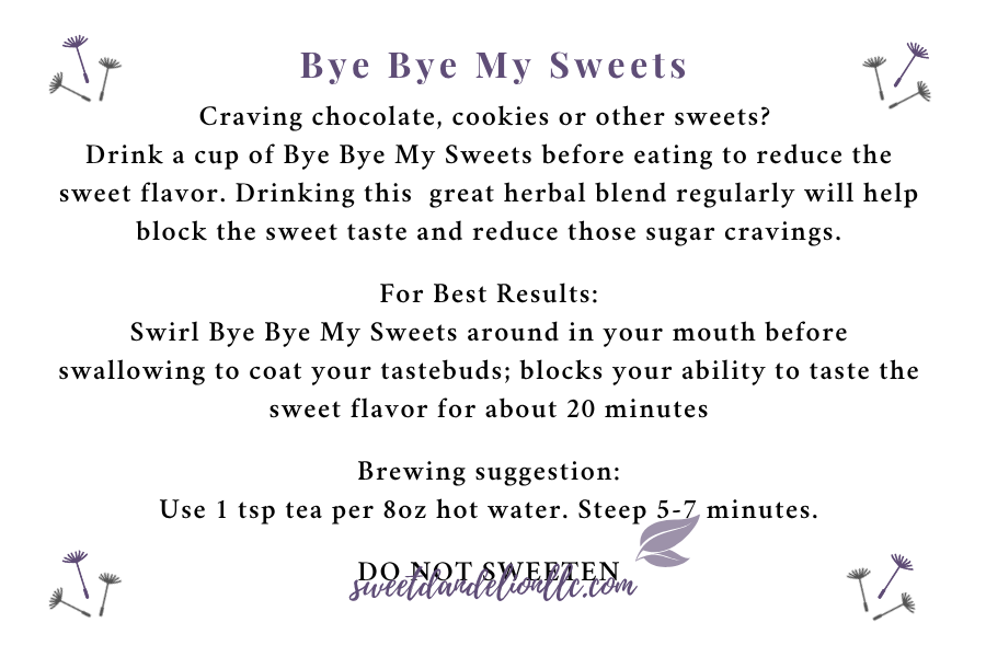 Thumbnail: Sweet Dandelion Bye Bye My Sweets Herbal Tea back label