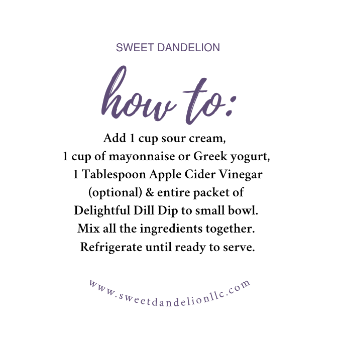 Thumbnail: Sweet Dandelion Delightful Dill Dip directions label