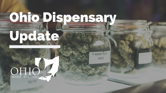 Ohio Dispensary Update | New Ohio Dispensaries