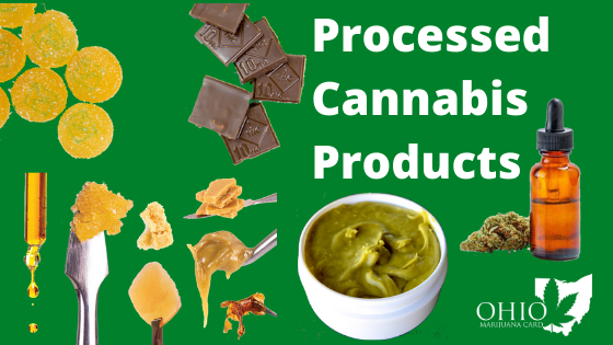 Processed Cannabis Products