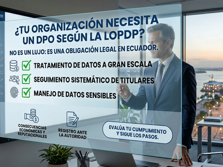 🔒 El problema no es solo recolectar datos… es cumplir con la LOPDP