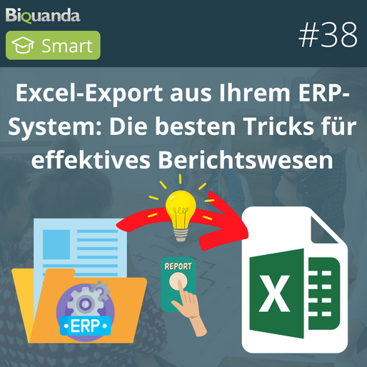 Excel-Export aus Ihrem ERP-System: Die besten Tricks für effektives Berichtswesen