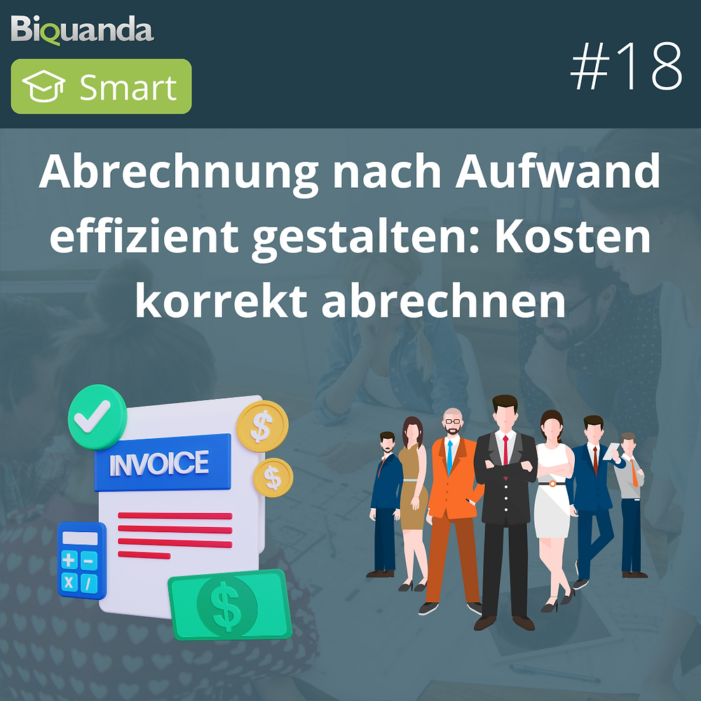 Abrechnung nach Aufwand effizient gestalten Kosten korrekt abrechnen