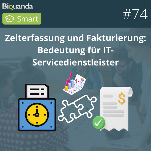 Zeiterfassung und Fakturierung: Bedeutung für IT-Servicedienstleister