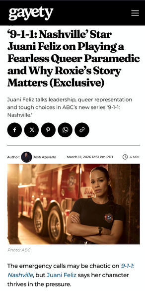 GAYETY: '9-1-1: Nashville' Star Juani Feliz on Playing a Fearless Queer Paramedic and Why Roxie's Story Matters