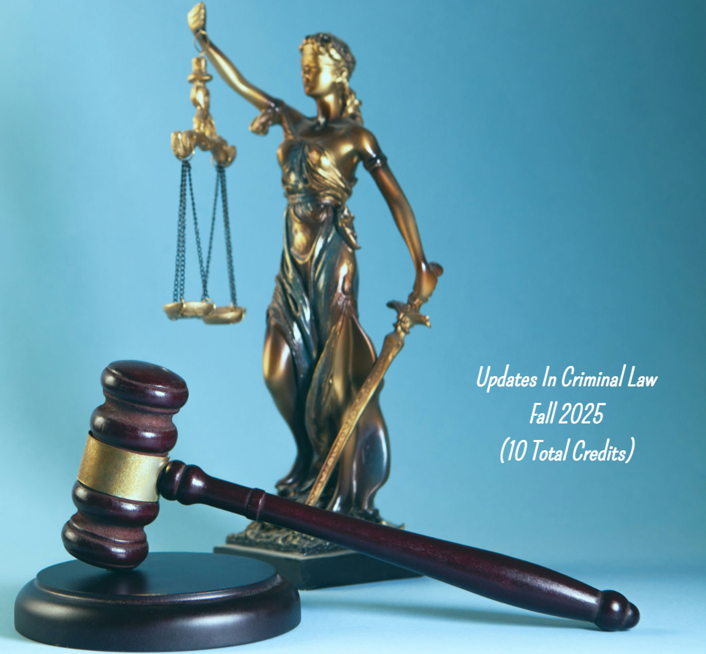 Update in Criminal Law (Fall 2025)