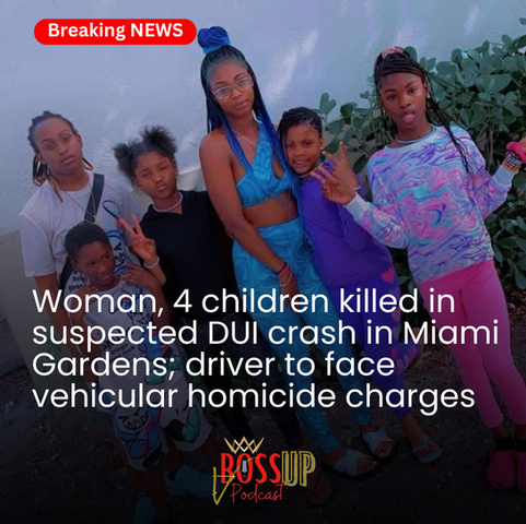 Woman, 4 children killed in suspected DUI crash in Miami Gardens; driver to face vehicular homicide charges