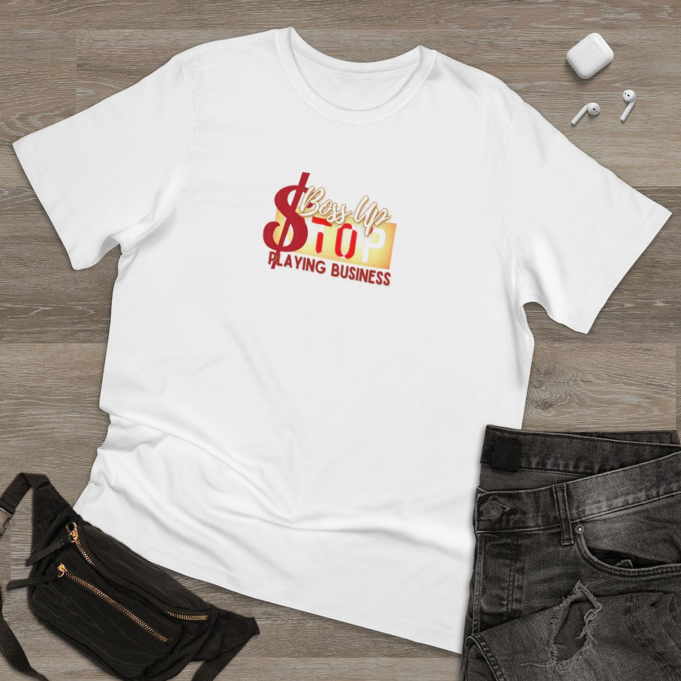 Miniatura: Boss Up Stop Playing Business Unisex Deluxe T-shirt