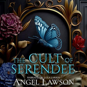 The Cult of  Serendee (Complete Series) By Angel Lawson