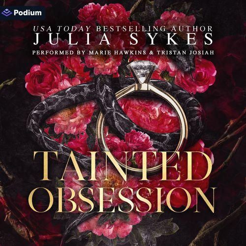 Tainted Obsession By: Julia Sykes