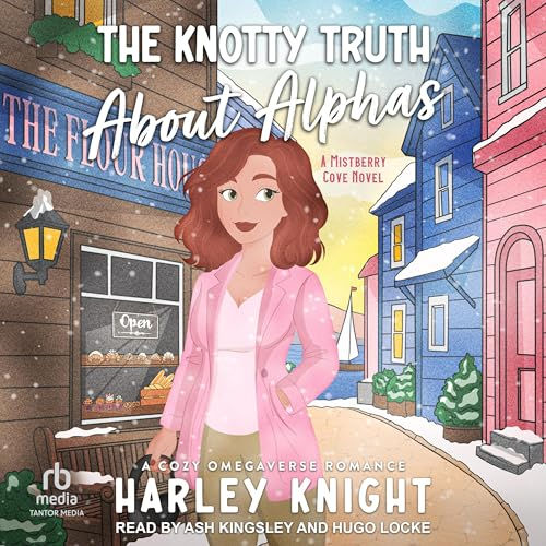The Knotty Truth About Alphas By: Harley Knight