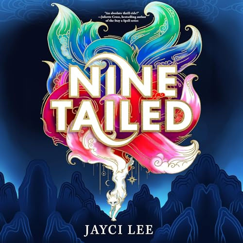Nine Tailed Realm of Four Kingdoms, Book 1 By: Jayci Lee