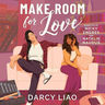 Make Room for Love By: Darcy Liao Free Audiobook