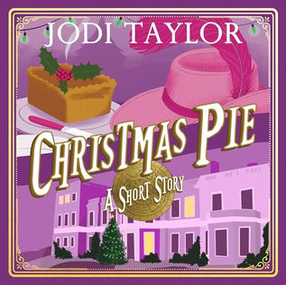 Christmas Pie By: Jodi Taylor Unabridged Audiobook