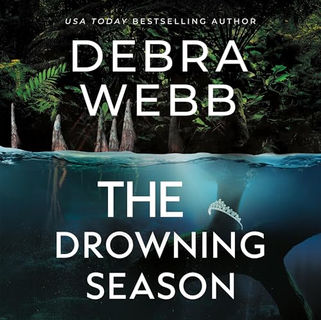 The Drowning Season By: Debra Webb Free Audiobook