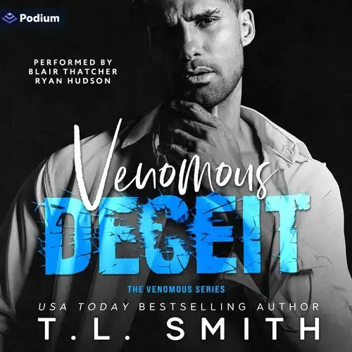Venomous Deceit A Venomous Series Standalone By: T.L. Smith