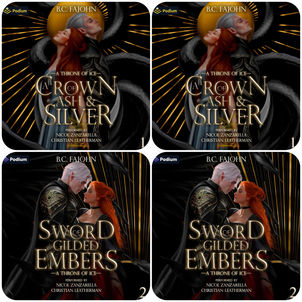 A Crown of  Ash & Silver A Throne of Ice, Book 1-2  By: B.C. FaJohn