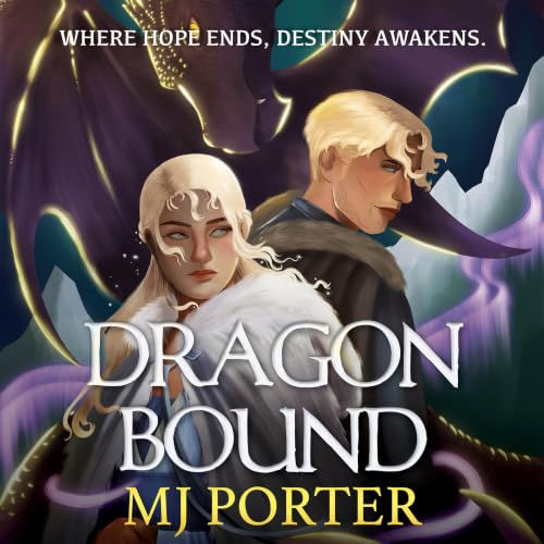 Dragonbound The first in a BRAND NEW epic historical romantasy series for 2026, full of dragons, fate and slow-burn romance from MJ Porter By: MJ Porter