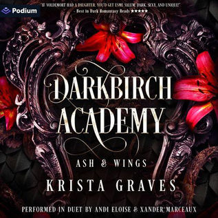 Darkbirch Academy Darkbirch Academy, Book 1 By: Krista Graves