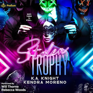 Stolen Trophy By: K.A. Knight, Kendra Moreno