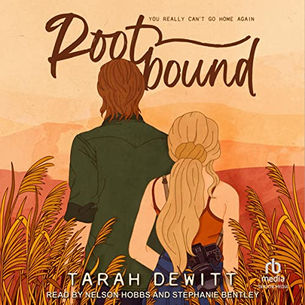 Rootbound By: Tarah DeWitt