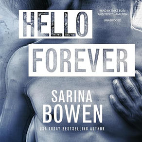 Hello Forever Hello Goodbye, Book 2 By: Sarina Bowen