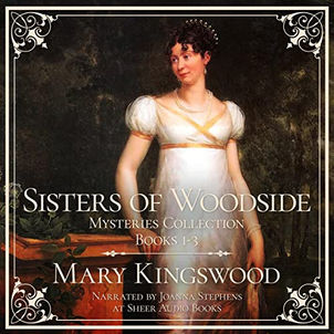 The Sisters of  Woodside Collection Book 1-5 By: Mary Kingswood