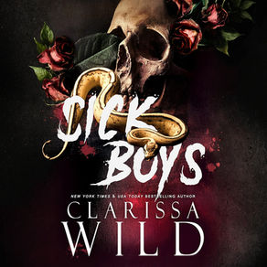 Sick Boys A Spine Ridge University Standalone By: Clarissa Wild