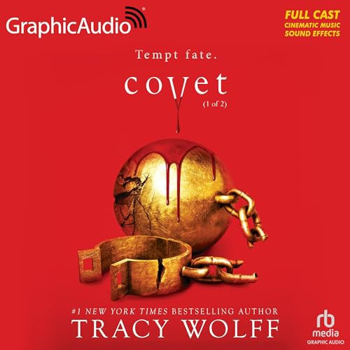 Covet  (Dramatized Adaptation) Crave Book 3 By: Tracy Wolff