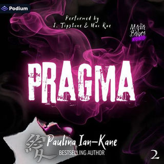 Pragma Mafia Babes, Book 2 By: Paulina Ian-Kane
