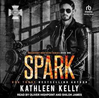 Spark By: Kathleen Kelly