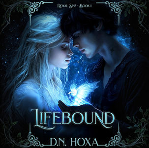 Lifebound Royal Sins, Book 1 By: D. N. Hoxa