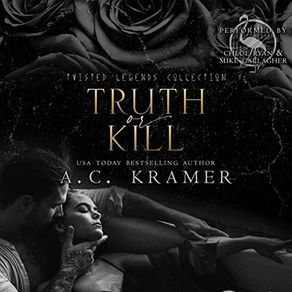 Truth or Kill Twisted Legends Collection, Book 1 By: A.C. Kramer