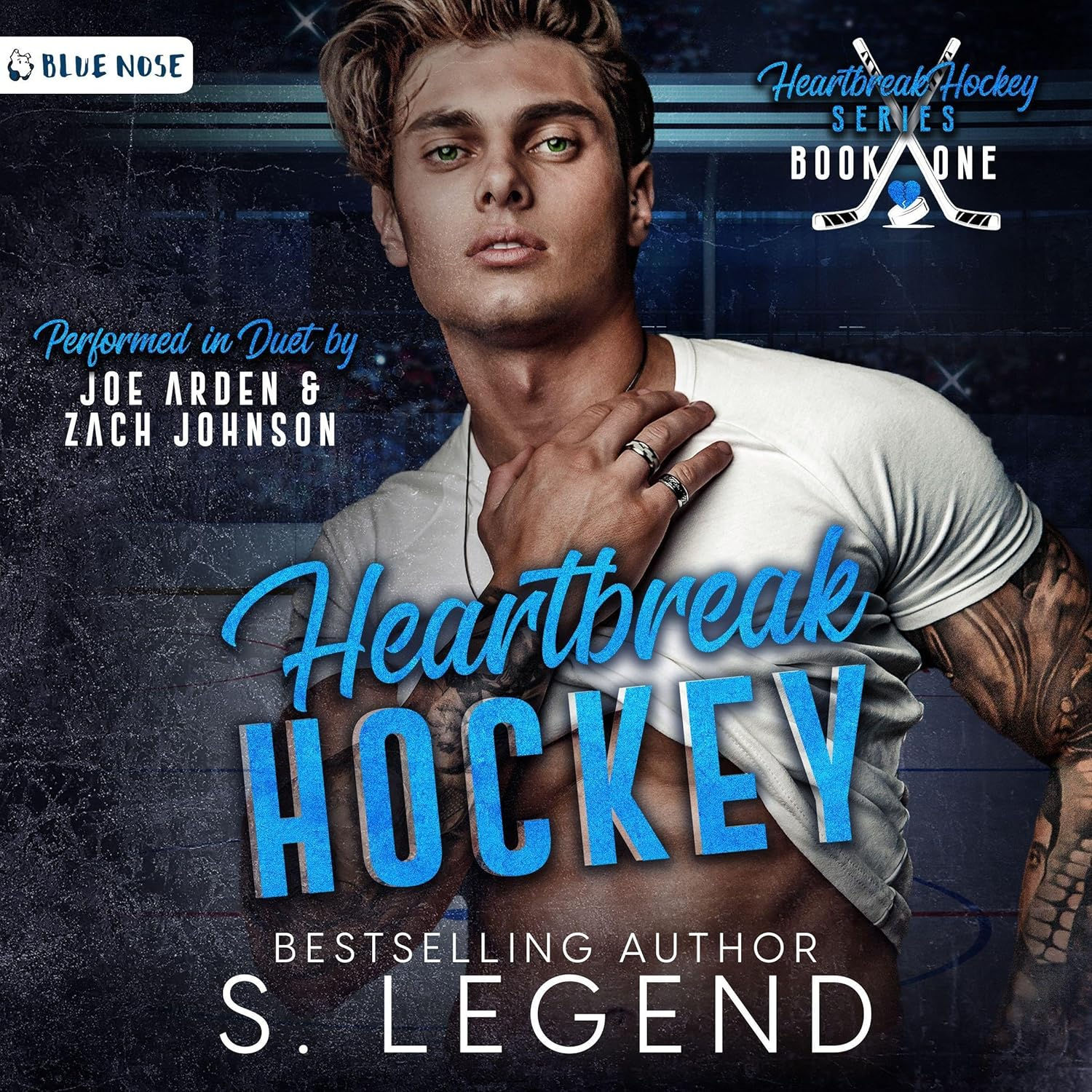 Heartbreak Hockey Heartbreak Hockey Series, Book One By: S. Legend