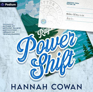Power Shift Harbour of  Hope, Book 1 By: Hannah Cowan